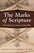 The Marks of Scripture: Ret...