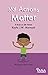 My Actions Matter: A Book o...