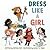Dress Like a Girl