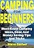 Camping for Beginners by Steve Garner