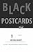 Black Postcards