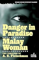 Danger In Paradise Malay Woman By A S Fleischman