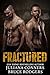 Fractured