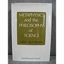 Metaphysics and the Philosophy of Science: The Classical Origins - Descartes to Kant
