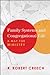 Family Systems and Congregational Life: A Map for Ministry