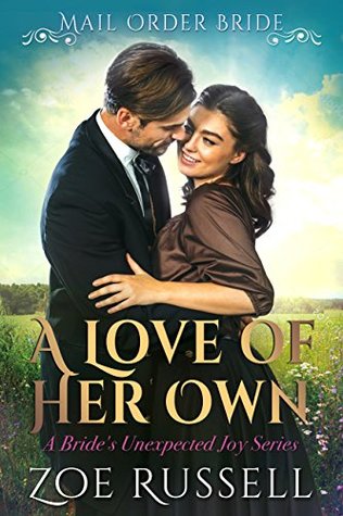 A Love of Her Own (A Bride's Unexpected Joy, #1)