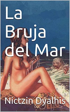 La Bruja del Mar (Spanish Edition)