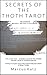 Secrets of the Thoth Tarot ...
