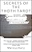 Secrets of the Thoth Tarot VOL I by Marcus Katz