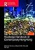 Routledge Handbook of Contemporary Hong Kong by Tai-Lok Lui
