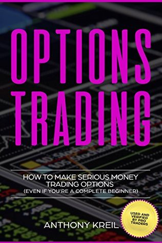 Options Trading: The #1 Options Trading Quick Start Guide to Learn the Best Trading Strategies to 10x Your Profits (Bonus Beginner lessons: How to understand Options Greek, Pricing and Much More!)