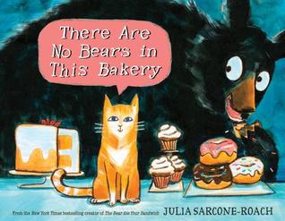 There Are No Bears in This Bakery (Library Binding)