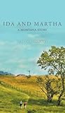 Ida and Martha: A...