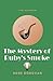 The Mystery of Ruby's Smoke (Ruby Dove Mysteries)