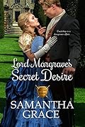 Lord Margrave's Secret Desire