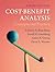 Cost-Benefit Analysis: Concepts and Practice