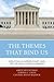 The Themes That Bind Us by Gretchen Oltman