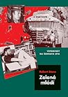 Zelená mládí by Robert  Stone