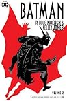 Batman by Doug Moench & Kelley Jones, Vol. 2 Batman by Doug Moench & Kelley Jones, Vol. 2
