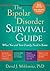 The Bipolar Disorder Survival Guide: What You and Your Family Need to Know