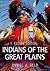 Indians of the Great Plains