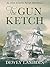 The Gun Ketch by Dewey Lambdin