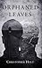 Orphaned Leaves