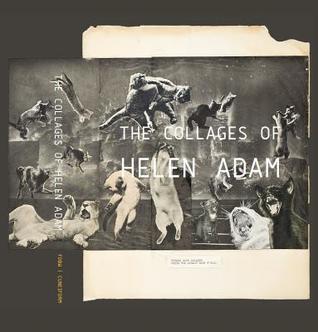 The Collages of Helen Adam (Hardcover)