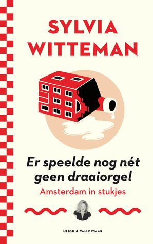 Er speelde nog nét geen draaiorgel (Paperback)