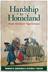Hardship to Homeland: Pacific Northwest Volga Germans Hardship to Homeland: Pacific Northwest Volga Germans