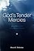 God's Tender Mercies by David Dollahite