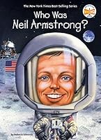 Who Was Neil Armstrong By Roberta Edwards