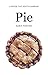 Pie: A Savor the South Cookbook