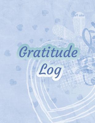 Gratitude Log: Blue Heart 8.5 x 11 Gratitude Log 369 Pages