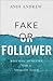 Fake or Follower: Refusing ...