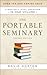 The Portable Seminary by David Horton