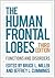 The Human Frontal Lobes, Third Edition: Functions and Disorders