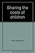 Sharing the costs of children by Irene Wennemo