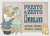 Presto and Zesto in Limboland by Arthur Yorinks