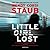Little Girl Lost Lib/E: A Foundlings Novel (Foundlings Trilogy, 1)