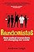 Randomistas: How Radical Researchers Are Changing Our World