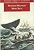 Moby Dick; Or, The Whale