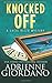 Knocked Off: Misadventures of a Frustrated Mob Princess (A Lucie Rizzo Mystery)