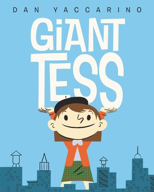 Giant Tess: A Picture Book About Fitting In and Finding Your Hero for Kids (Ages 4-8)