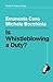 Is Whistleblowing a Duty? (Political Theory Today)