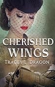 Cherished Wings