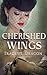 Cherished Wings (Return to the Home Front #1)