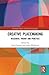 Creative Placemaking: Research, Theory and Practice (Routledge Studies in Human Geography)