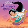 Disney Princess - Jasmine's Story by Walt Disney Company