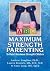Maximum Strength Parenting:...